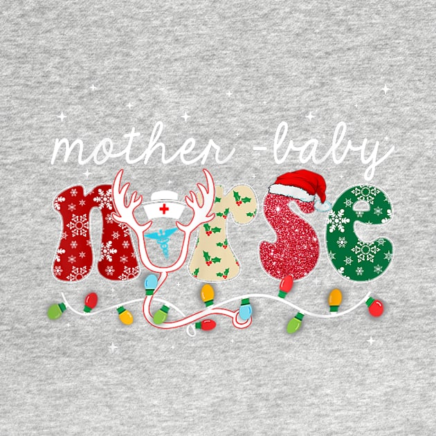 mother baby nurse christmas crew nurse by Levandotxi